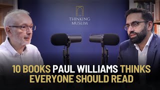 10 Books PAUL WILLIAMS Thinks Everyone Should Read