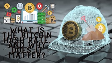 What Is Bitcoin Hash Rate And Why Does It Matter?