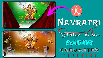 Navratri Status Video Editing in kinemaster || Navratri Video Editing Kinemaster || Navratri Status