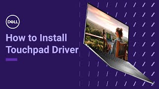 how to install touchpad driver windows 11 (official dell tech support)