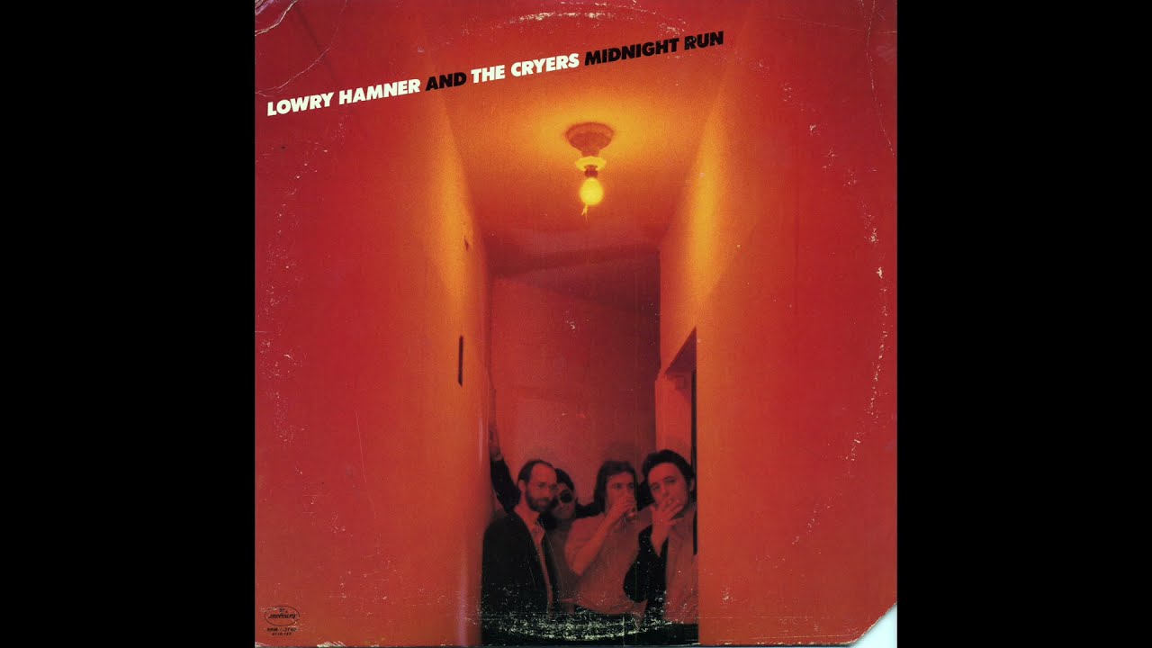 Lowry Hamner & The Cryers - Midnight Run