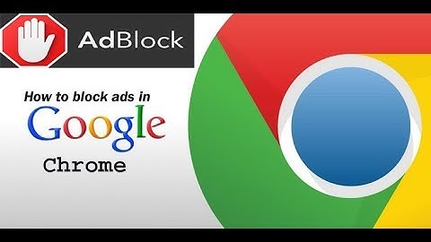 How to block ads in google chrome | 2017