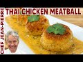 Crispy Thai Chicken Meatballs | Chef Jean-Pierre