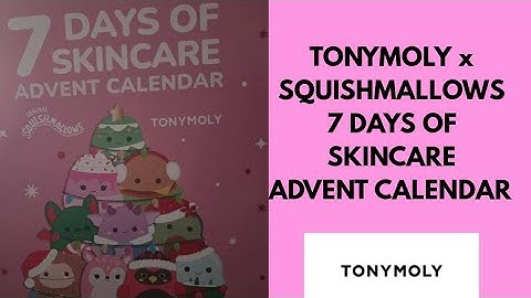 TONYMOLY x SQUISHMALLOWS 7 Days of Skincare Advent Calendar 2025