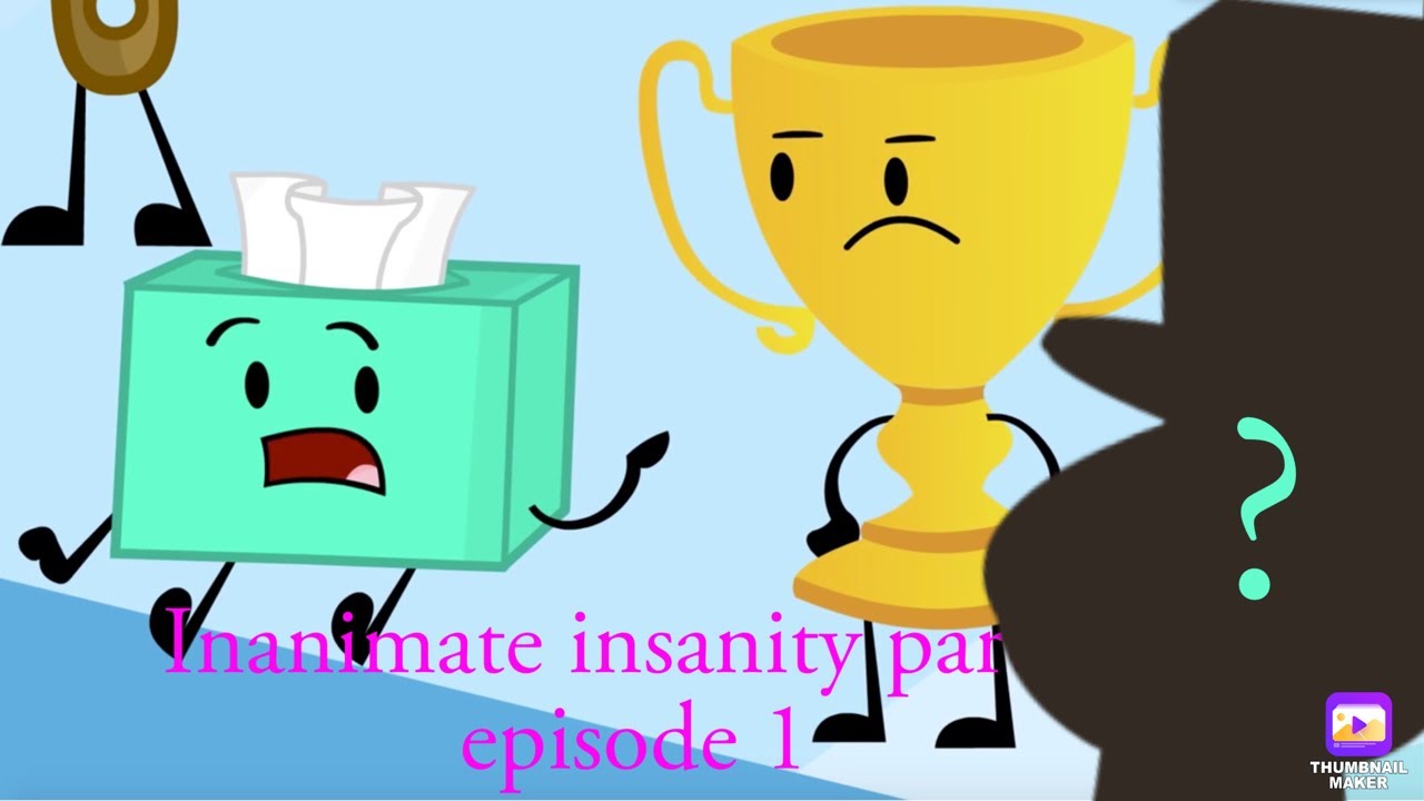Inanimate insanity II (part 1) episode 1 - YouTube