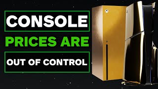 Console Prices in 2025 Are Out of Control