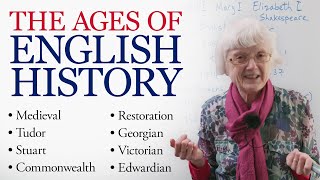 The Ages &amp; Periods of English History: Victorian, Tudor, Edwardian, Elizabethan...