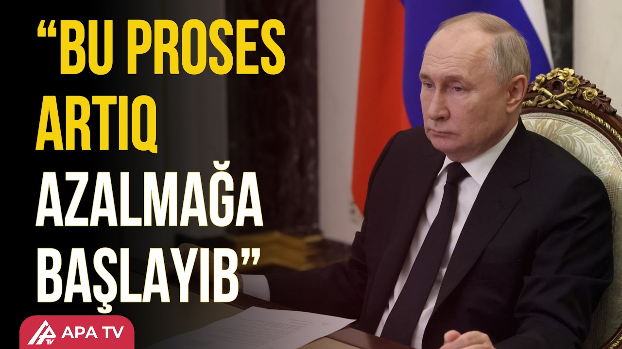 Putindən dünya neft bazarı ilə bağlı kritik xəbərdarlıq | APA TV