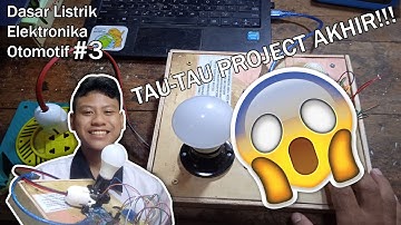 Dasar Listrik Elektronika Otomotif #3 - Sistem Keamanan Sepeda Motor Berbasis Arduino UNO R3