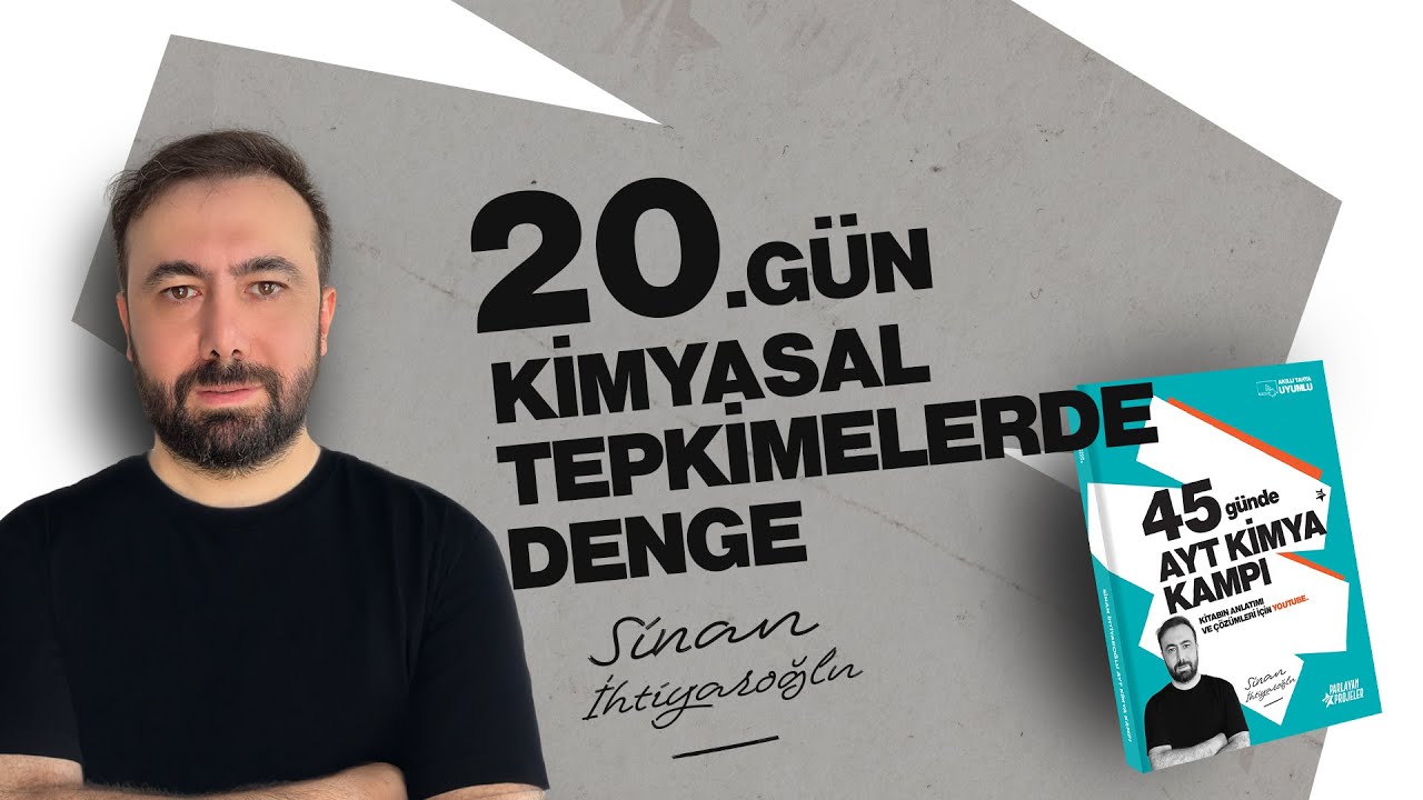 27- Kimyasal Tepkimelerde Denge | 20.Gün | 45 Günde AYT Kimya Kampı | 11.Sınıf Kimya | AYT 2025