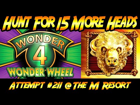 Hunt For 15 Gold Heads! Ep. #211, Super Free Games Twice in Wonder 4 Wheel at M Resort Casino!