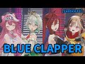 【ホロライブEN/ジャスティス】BLUE CLAPPER 【Justice3D】 A Special 3D Collab!   【エリザベス/ジジ/セシリア/ラオーラ】
