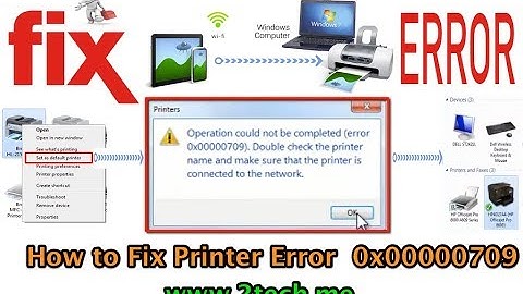 How to Fix ERROR 0x00000709