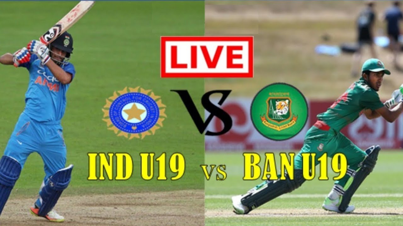 India U19 Vs Bangladesh U19 Live Cricket Streaming 2019 YouTube