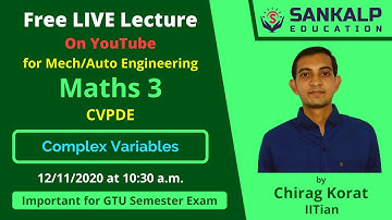 Complex Variables | Maths 3 (CVPDE) by Chirag Korat