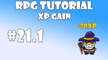 #21.1 Unity RPG Tutorial - XP Gain