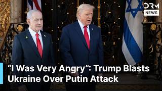 “I Was Very Angry”: Trump Blasts Ukraine Over Alleged Attack on Putin’s Residence | AC1G
