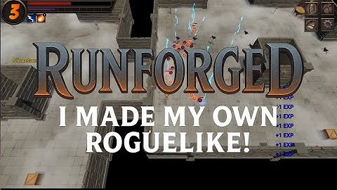 Runforged | I made my own roguelike game!