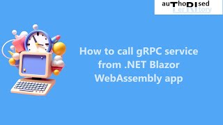 How to call gRPC service from .NET Blazor WebAssembly app