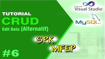 Tutorial CRUD (Edit Data) Alternatif | SPK MFEP #6
