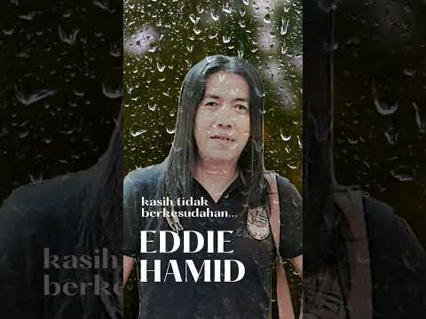 Eddie Hamid - Kasih Tidak Berkesudahan #short #loonaqrecords