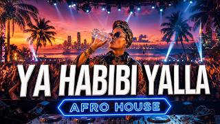 Alabina - Casa Blanca Ya Habibi Yalla Afro House Remix 2026 🌍🔥 Viral Vibes