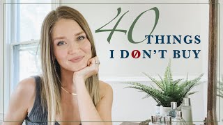 40 Things I DON