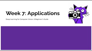 DL4CV Week 7: Applications