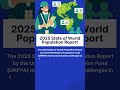 2025 State of World Population Report #currentaffairs #upsc  #exampreparation