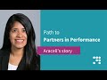 Path to partners in performance career milestones  aracelis story