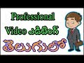Professional Video Editing In Telugu Final | Filmora Tutorials In Telugu