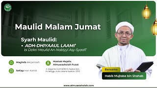 Download Lagu 🔴 (LIVE) Syarh Kitab Maulid Adh Dhiyaaul Laami' #119 || Habib Mujtaba bin Shahab || 27-11-2025 MP3