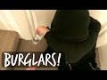 BURGLARS IN THE FLAT!