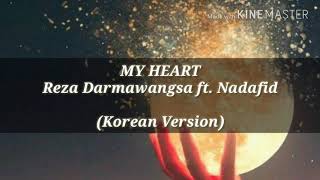 Lyrics My Heart Ost. Heart (2006) Korean Version_ Cover By Reza Darmawangsa ft. Nadafid