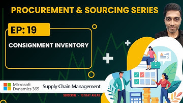 Ep: 19- Consignment Inventory Process #microsoftdynamics365 #financeandoperations #d365talks #d365fo