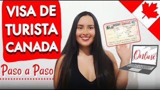 Visa de Turista a CANADA (paso a paso con cartas)