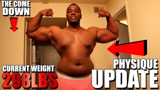FINALLY UNDER 300 POUNDS | How To Build Muscle FAST | Physique UPDATE