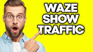 How To Show Traffic in Waze (2023)