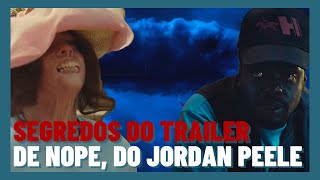 NOPE: Novo filme do Jordan Peele - Teorias e segredos do trailer