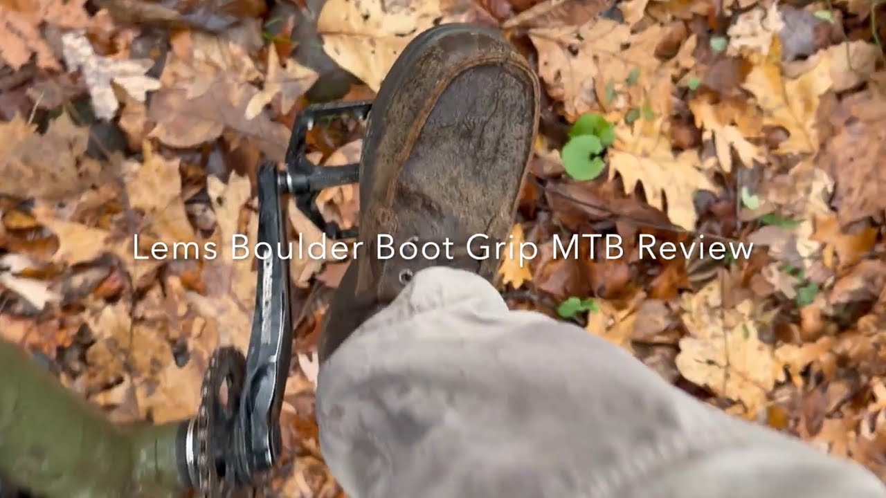 Lems Boulder Boot Grip MTB Review