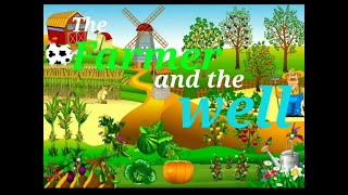 Bedtime stories. Stories for kids. The farmer and the well. Short story in English. Moral stories.