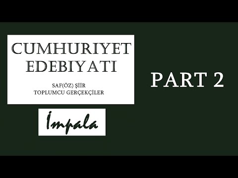 İmpala - Cumhuriyet Edebiyatı (Part 2)