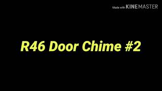 MTA R46 Different Door Chime Sounds