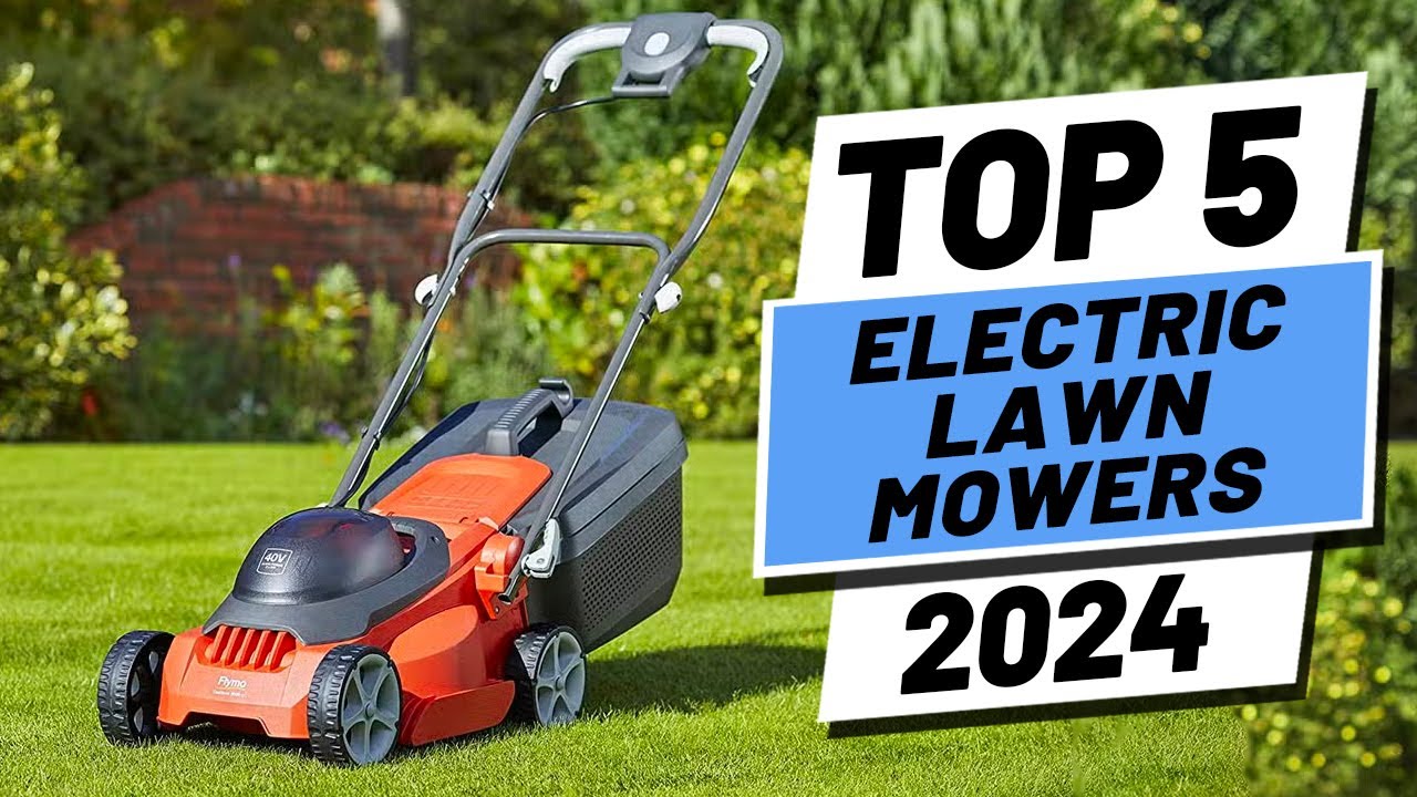 The 10 Best Lawn Mowers of 2024 - Electric and Gas Mower Reviews