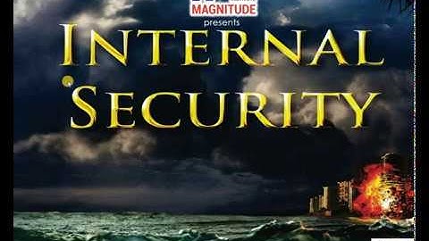 Internal Security - Introduction (UPSC Mains GS-3)