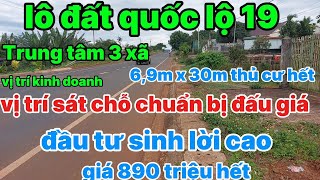 Hàng Ngộp Sinh Lời Cao,Quốc Lộ 19,Trung Tâm 3 Xã ,Gần Lô Đấu Giá ,Vị Trí Kinh Doanh Giá 890 Triệu