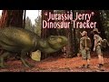 Jurassic jerry dinosaur tracker