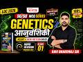 Genetics आनुवंशिकी MCQ Class 01 | LDC 2026 Science 50/50 Series | Ravi Bhardwaj Sir | VIPM