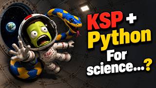 Kerbal Space Program + Python | Ep.4 - Science Friction
