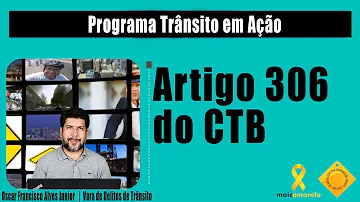 Qual o valor da multa do artigo 306?
